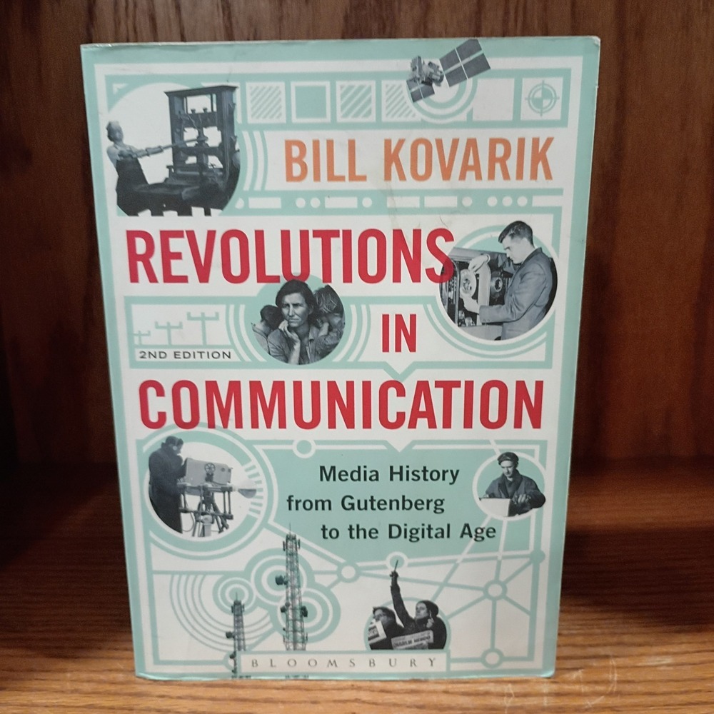 Revolutions in Communication 2nd Edition by Bill Kovarik, Paperback - Very Good